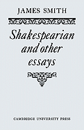 Shakespearian and Other Essays