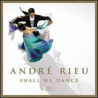 Shall We Dance - Andr� Rieu