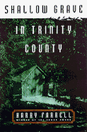 Shallow Grave in Trinity County