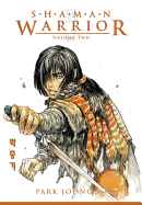 Shaman Warrior Volume 2