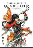 Shaman Warrior, Volume 7