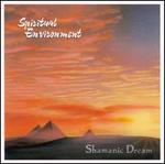 Shamanic Dream