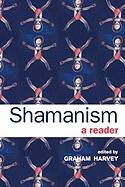 Shamanism: A Reader