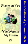 Shame on You - You Were in My Dream