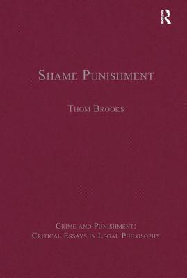 Shame Punishment - Brooks, Thom (Editor)