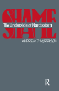 Shame: The Underside of Narcissism