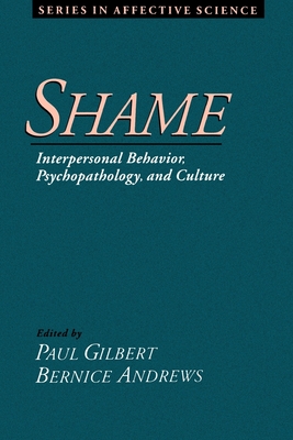 Shame - Gilbert, Paul (Editor), and Andrews, Bernice (Editor)