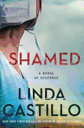 Shamed: A Novel of Suspense