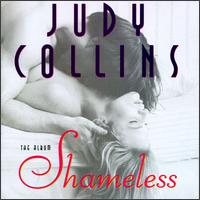 Shameless - Judy Collins