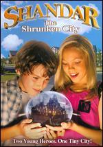 Shandar: The Shrunken City