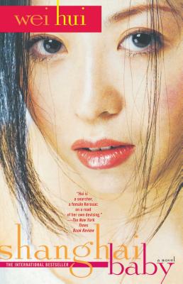Shanghai Baby - Hui, Wei