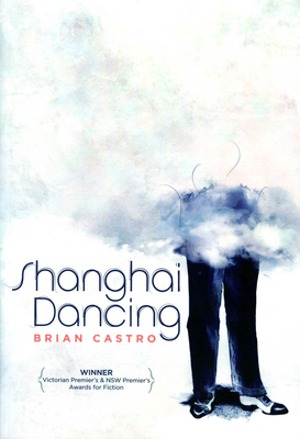 Shanghai Dancing - Castro, Brian