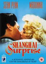 Shanghai Surprise
