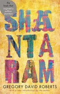 Shantaram - Roberts, Gregory David