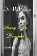 Shanty Town Dreamer