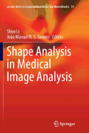 Shape Analysis in Medical Image Analysis