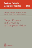 Shape, Contour and Grouping in Computer Vision