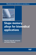 Shape Memory Alloys for Biomedical Applications