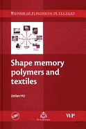 Shape Memory Polymers and Textiles