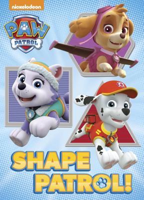 Shape Patrol! (Paw Patrol) - Random House