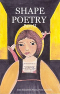 SHAPE POETRY: Part II