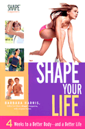 Shape Your Life
