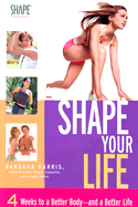 Shape Your Life
