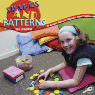 Shapes and Patterns We Know: A Book about Shapes and Patterns