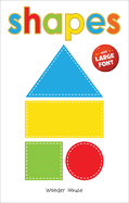 Shapes - Early Learning Board Book with Large Font: Big Board Books Series