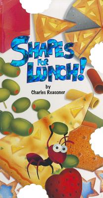 Shapes for Lunch! - Reasoner, Charles