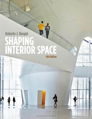 Shaping Interior Space - Rengel, Roberto J