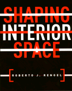 Shaping Interior Space