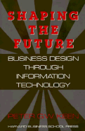 Shaping the Future