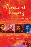 Shards of Memory: Woven Lives in Four Generations
