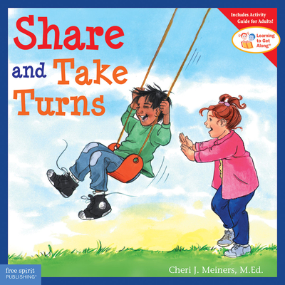 Share and Take Turns - Meiners, Cheri J, Ed