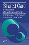 Shared Care: A Model for Clinical Management