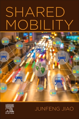 Shared Mobility - Jiao, Junfeng