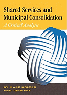 Shared Services & Municipal Consolidation - A Critical Analysis