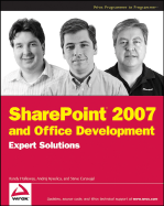 Sharepoint 2007 and Office Development Expert Solutions - Holloway, Randy, and Kyselica, Andrej, and Caravajal, Steve