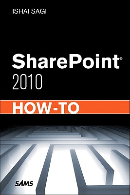 Sharepoint 2010 How-To - Sagi, Ishai