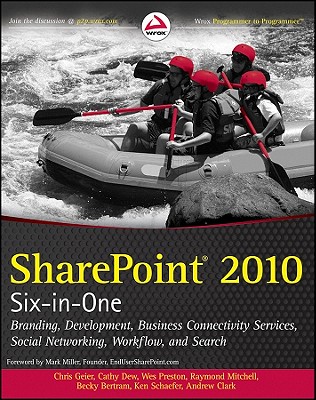 Sharepoint 2010 Six-In-One - Geier, Chris, and Dew, Cathy, and Bertram, Becky
