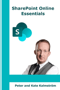 SharePoint Online Essentials: What all users should know about SharePoint Online