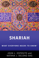 Shariah: What Everyone Needs to Know�