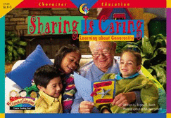 Sharing is Caring: Learning about Generosity - Creative Teaching Press (Creator)