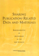 Sharing Publication-Related Data and Materials: Responsibilities of Authorship in the Life Sciences