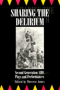 Sharing the Delirium - Jones, Therese, Professor (Editor)