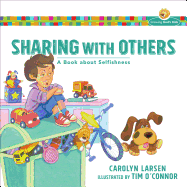 Sharing with Others: A Book about Selfishness