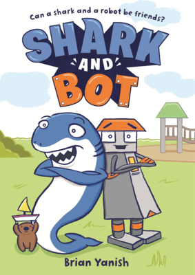 Shark and Bot - Yanish, Brian