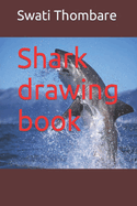 Shark drawing book