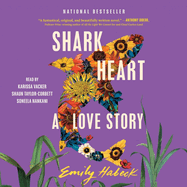 Shark Heart: A Love Story